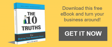 The 10 Truths for Making Your Business Grow